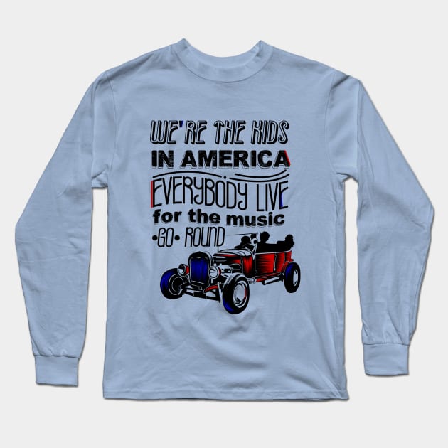 Kids in America Long Sleeve T-Shirt by Ddalyrincon